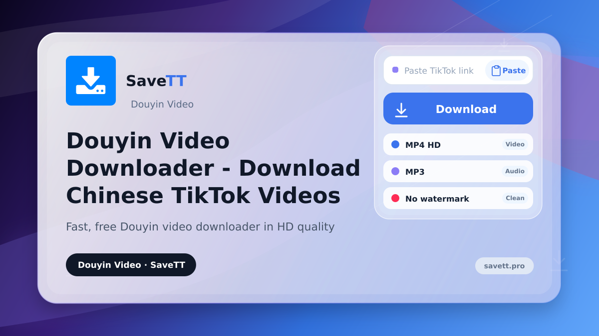 Douyin Video Downloader - Download Chinese TikTok Videos