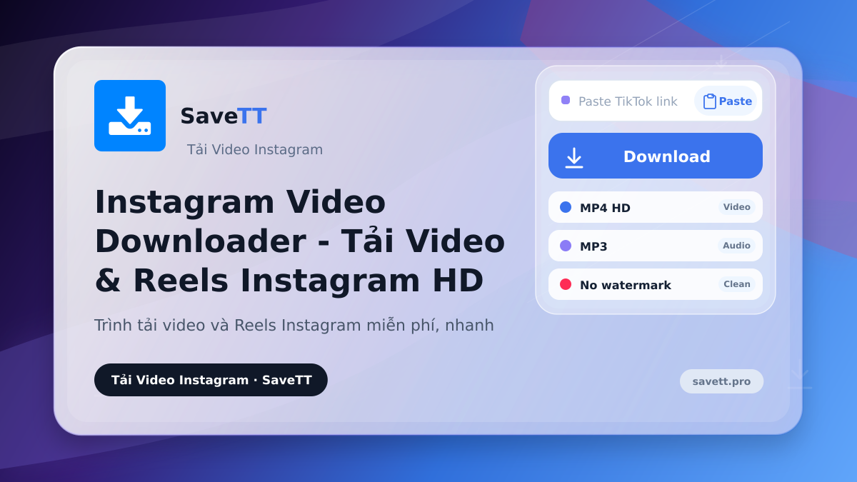 Instagram Video Downloader - Tải Video & Reels Instagram HD